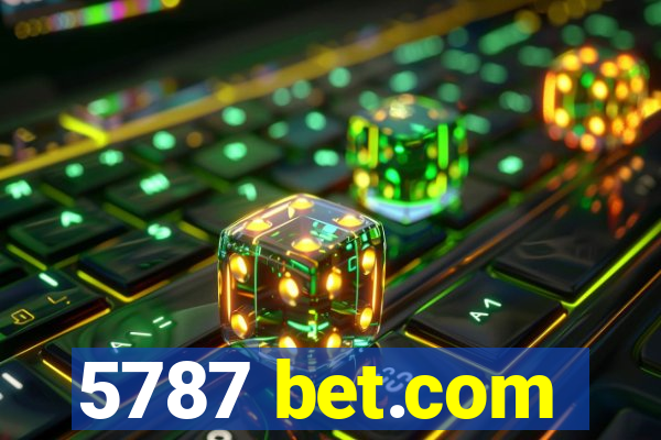 5787 bet.com